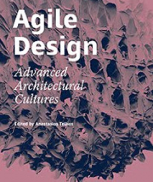 Agile Design: Advanced Architectural Cultures